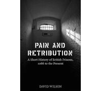 David Wilson Pain and Retribution (Copertina rigida)