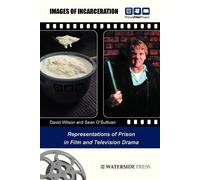 David Wilson Sean O'Sullivan Images of Incarceration (Tascabile)