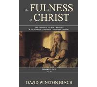 David Winston Busch The Fulness of Christ (Tascabile)
