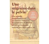 David Wise Rodney Anderson Une migraine dans le pelvis (Tascabile)