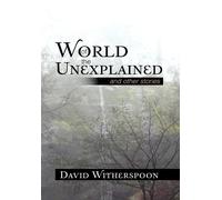 David Witherspoon World of the Unexplained (Copertina rigida)
