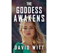 David Witt The Goddess Awakens (Tascabile)