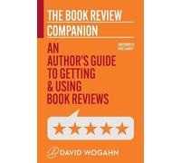 David Wogahn The Book Review Companion (Tascabile) Countdown to Book Launch