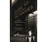David Wojnarowicz Close to the Knives (Tascabile) Canons