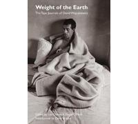 David Wojnarowicz The Weight of the Earth (Tascabile)