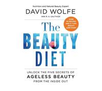 David Wolfe The Beauty Diet (Tascabile)