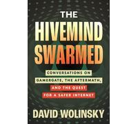 David Wolinsky The Hivemind Swarmed (Tascabile)