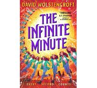 David Wolstencroft The Infinite Minute (The Magic Hour #2) (Tascabile)