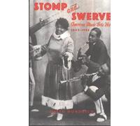 Stomp and Swerve: American Music Gets Hot, 1843-1924