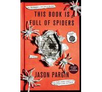David Wong Jason Pargin This Book Is Full of Spiders (Tascabile)