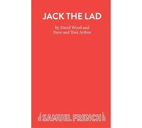 David Wood Dave Arthur Toni Arthur Jack the Lad (Tascabile) Acting Edition S.