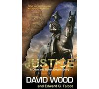 David Wood Edward G Talbot Justice (Tascabile) Dane and Bones Origins