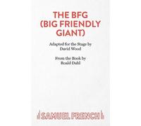David Wood Roald Dahl The BFG (Tascabile) Acting Edition S.