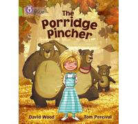 David Wood The Porridge Pincher (Tascabile) Collins Big Cat