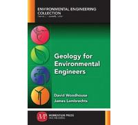 David Woodhouse James Lambrechts Geology for Environmental Engineers (Tascabile)
