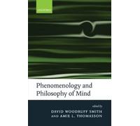 David Woodruff Smith Phenomenology and Philosophy of Mind (Copertina rigida)