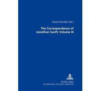 David Woolley The Correspondence of Jonathan Swift, D. D. (Copertina rigida)