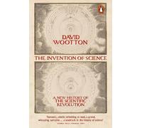 David Wootton The Invention of Science (Tascabile)