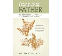 David Worlock Facing up to Father (Tascabile)