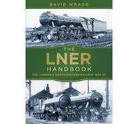 David Wragg The LNER Handbook (Tascabile)