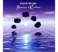 David Wright - Between Realities