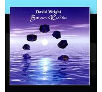 David Wright - Between Realities