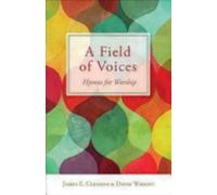 David Wright James E. Clemens A Field of Voices (Tascabile)
