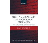 David Wright Mental Disability in Victorian England (Copertina rigida)