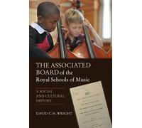 David Wright The Associated Board of the Royal Schools of Mus (Copertina rigida)