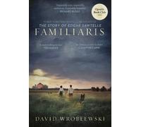 David Wroblewski Familiaris (Copertina rigida)