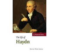 David Wyn Jones The Life of Haydn (Tascabile) Musical Lives