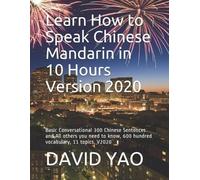 David Yao Learn How to Speak Chinese Mandarin in 10 Hours Version 20 (Tascabile)
