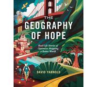 David Yarnold The Geography of Hope (Tascabile)