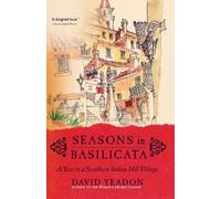 David Yeadon Seasons In Basilicata (Tascabile)