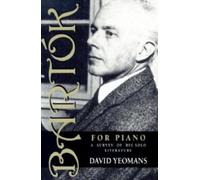 David Yeomans Bartók for Piano (Tascabile)