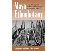 David Yetman Thomas R. Van Devender Mayo Ethnobotany (Copertina rigida)
