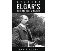 David Young Reading Elgar’s The Music Makers (Tascabile)