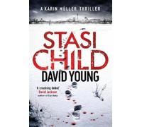 David Young Stasi Child (Tascabile) Oberleutnant Karin Müller series