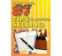 David Yule 87 Practical Tips for Dynamic Selling (Tascabile)