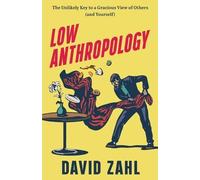 David Zahl Low Anthropology (Tascabile)