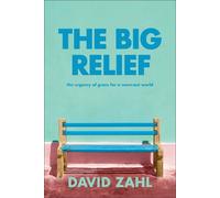 David Zahl The Big Relief (Copertina rigida)