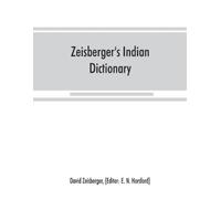 David Zeisberger Zeisberger's Indian dictionary (Tascabile)