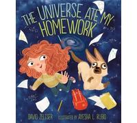 David Zeltser The Universe Ate My Homework (Copertina rigida)