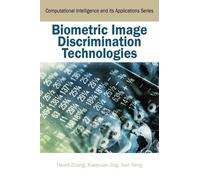 David Zhang Xiaoyuan Jing Biometric Image Discrimination Tec (Copertina rigida)