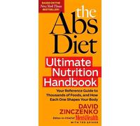 David Zinczenko Ted Spiker The Abs Diet Ultimate Nutrition Handbook (Tascabile)