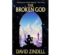 David Zindell The Broken God (Tascabile) Neverness Cycle