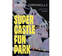David Zomparelli Super Castle Fun Park (Tascabile) (PRESALE 17/09/2026)