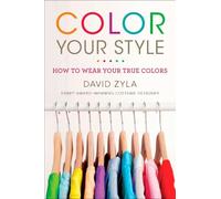 David Zyla Color Your Style (Tascabile)