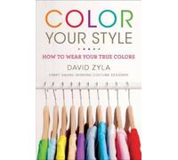 David Zyla Color Your Style (Tascabile)