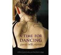 Davida Wills Hurwin A Time for Dancing (Tascabile)